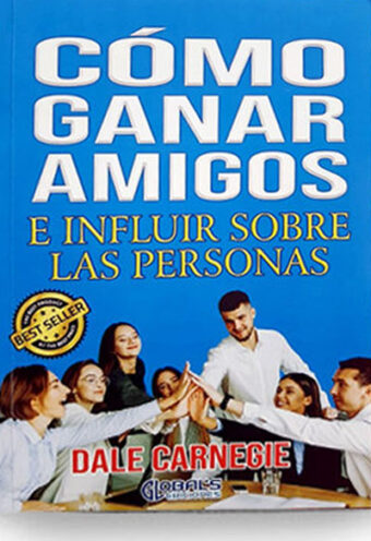 Cómo ganar amigos e influir sobre las personas
