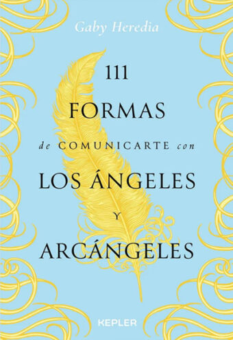 111 Formas de Comunicarte con los Angeles y Arcangeles 111