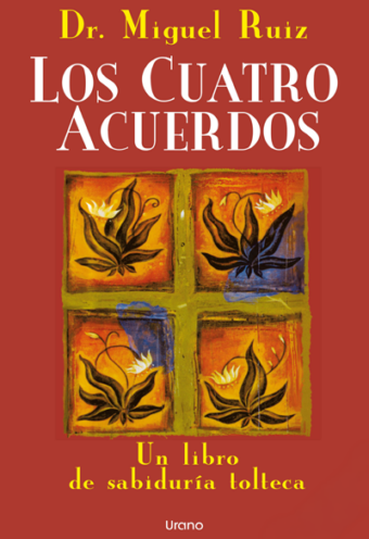 Los Cuatro Acuerdos