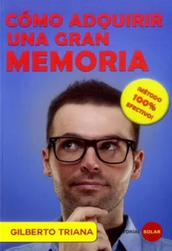 COMO ADQUIRIR UNA GRAN MEMORIA