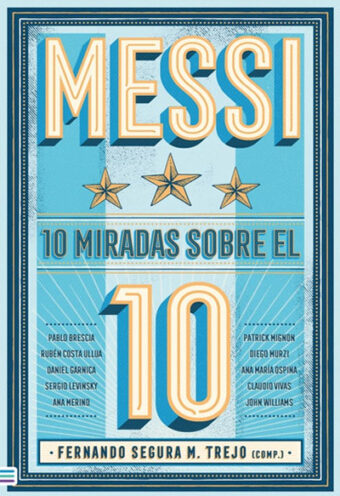 10 miradas sobre el (Messi)
