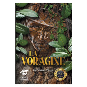 La Vorágine, Edición Especial 100 años (De lujo)