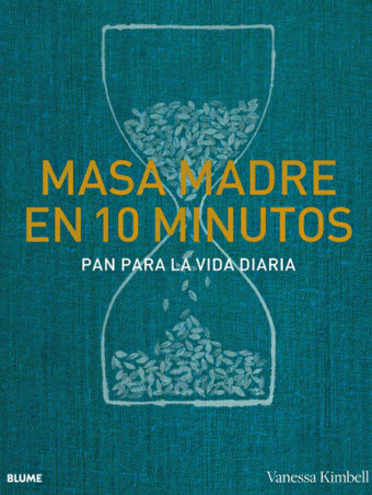 Masa madre en 10 minutos