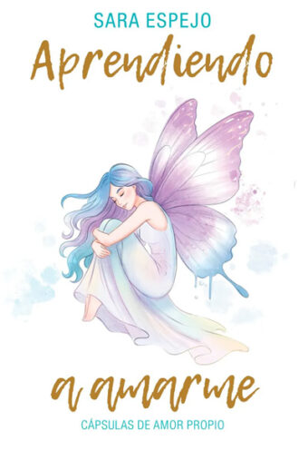 Aprendiendo a amarme, Cápsulas de amor propio