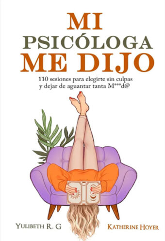 Mi Psicóloga me dijo