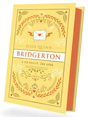 Bridgerton A Sir Phillip, con amor (Tapa Dura)