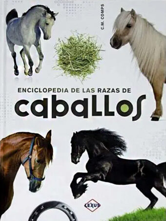 Enciclopedia de las Razas de los Caballos