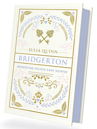 Bridgerton: Felices para siempre (Tapa Dura)