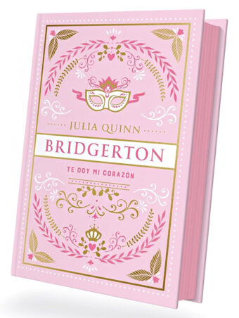Bridgerton Te doy mi Corazón (Tapa Dura)