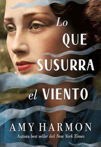 Lo Que Susurra el Viento