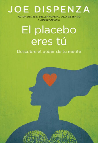 El Placebo Eres TÚ (Books4pocket)