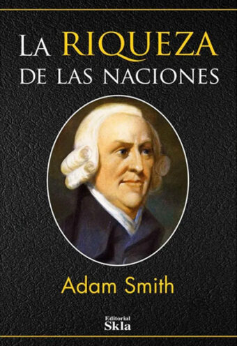 La Riqueza De Las Naciones