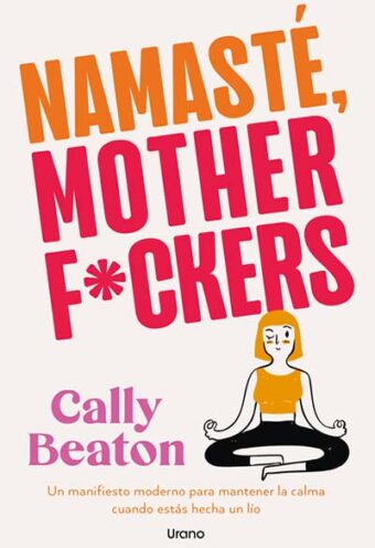 Namaste Mother F*ckers