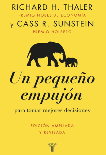 Un pequeño empujón, para tomar mejores decisiones