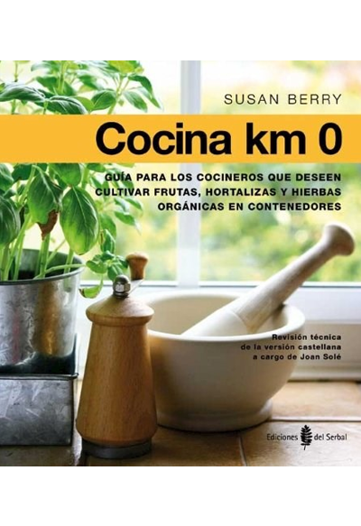 Cocina km 0: Guia Para los Cocineros