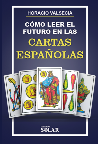 Como leer el futuro en las cartas españolas