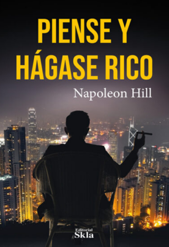 Piense Y Hágase Rico