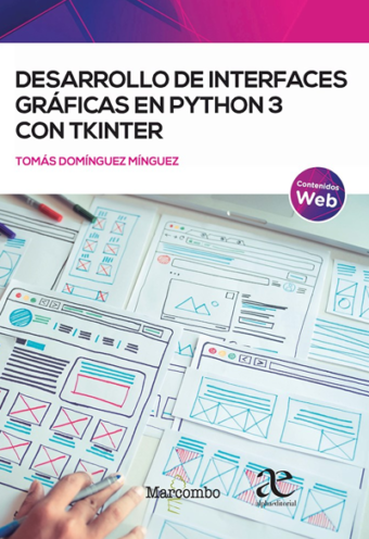 Desarrollo De Interfaces Gráficas En Python 3 Con Tkinter