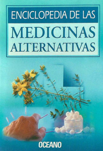 Enciclopedia de las medicinas alternativas