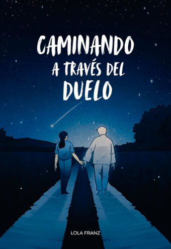Caminando a través del duelo