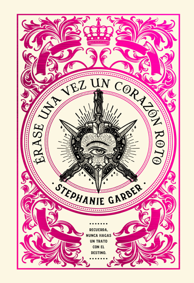 Érase una vez un corazón roto - Edición Limitada