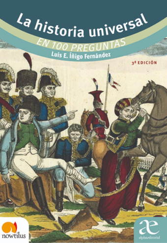 La Historia Universal En 100 Preguntas