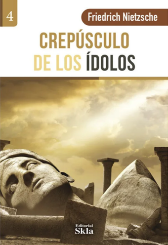 El Crepúsculo De Los Ídolos