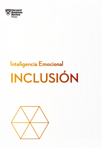 Inclusión (Serie Inteligencia Emocional)