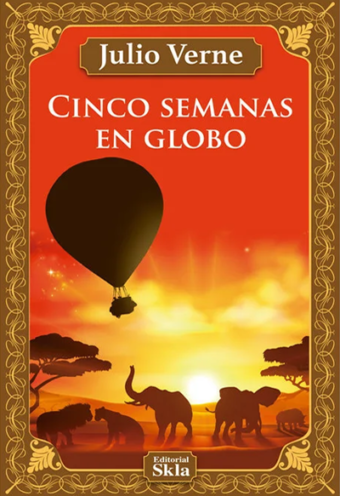 Cinco Semanas En Globo