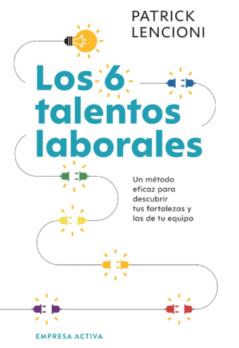 Los 6 talentos laborales