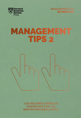 Management Tips 2. (Serie Management en 20 minutos)