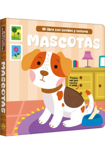 Mascotas – Libro con Sonidos y Texturas
