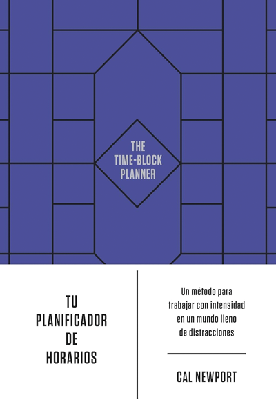 Tu Planificador De Horarios - Cal Newport