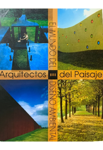 Arquitectos del Paisaje – El mundo del Diseño Ambiental