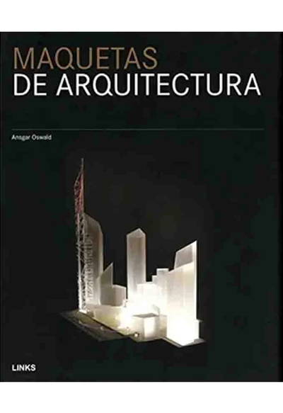 Maquetas de arquitectura