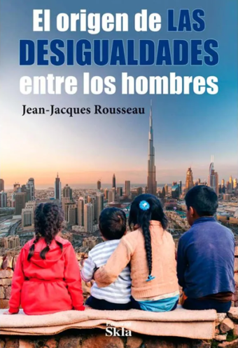 El origen de las desigualdades entre los hombres