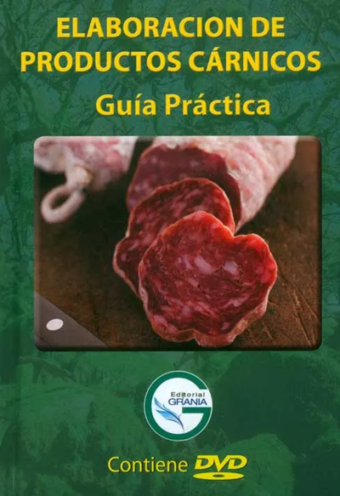 Elaboración de productos cárnicos. Guía práctica 1 Tomo + 1 DVD