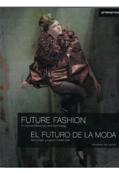 Future Fashion / El Futuro de la moda
