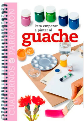 Para Empezar A Pintar Al Guache