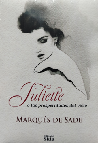 Juliette O La Prosperidades Del Vicio