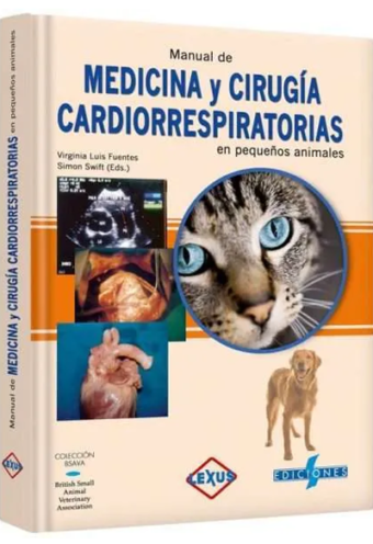 Manual De Medicina Y Cirugia Cardiorespiratorias En Pequeños Animales 1 Tomo