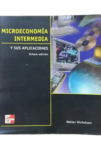 Microeconomía intermedia y sus aplicaciones