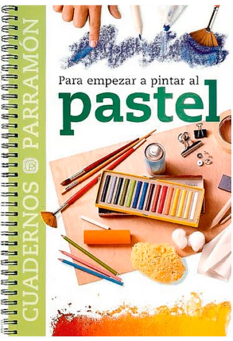 Para Empezar A Pintar Al Pastel