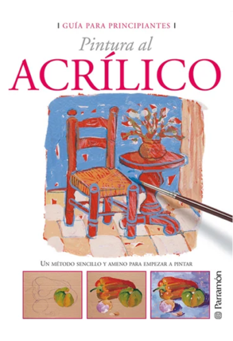 Pintura al Acrílico Guía Para Principiantes