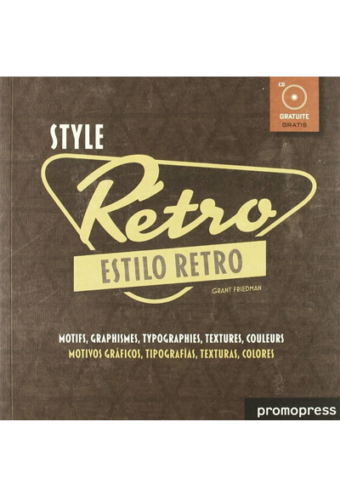 Estilo Retro: Motivos Graficos, Tipografias, Texturas, Colores