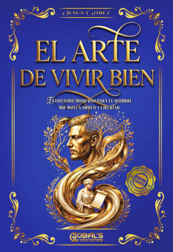 El Arte de Vivir Bien