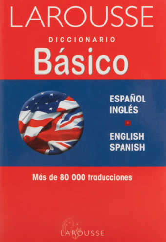 Larousse Diccionario Básico Español- Ingles